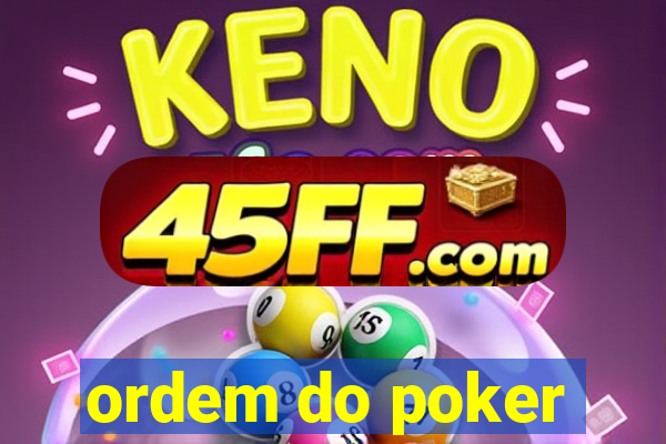 ordem do poker